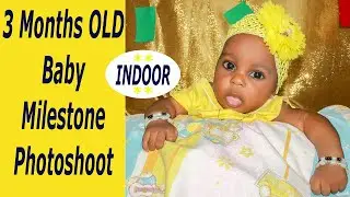 How to Photograph 3months Old Baby Milestone at Home| DYI baby photoshoot