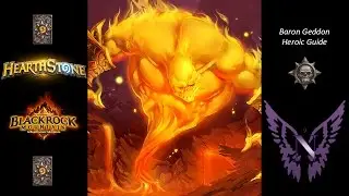 Baron Geddon Heroic: Hearthstone Guide
