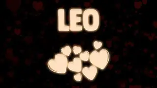 LEO 🔥 THE &lsquo;LOVE CALL&rsquo; YOU NEVER EXPECTED! ❤️☎️ AUGUST 2022