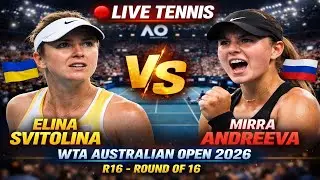 🔴 LIVE TENNIS | Elina Svitolina Vs Mirra Andreeva | WTA Australian Open 2026 | R16
