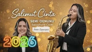 Salimut Cinta - Semi Oenunu Saxophone Cover