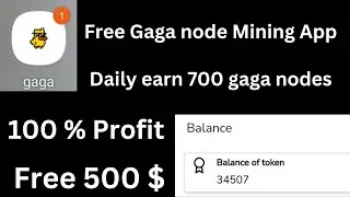 Free Gaga node Mining App || Gaga node Mining Website || Gaga node