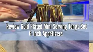 Review Gold Plated Mini Serving Tongs Set 6-Inch Appetizers Tongs Stainless Steel Small Sugar Cube T
