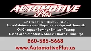 Automotive Plus | Bristol CT Auto Repair