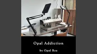 Opal Addiction
