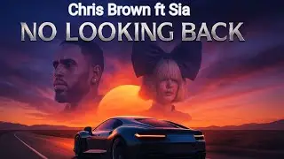 Chris Brown tf Sia Style ​