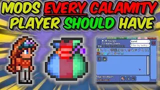 Mods EVERY Terraria Calamity Mod Player Should Have