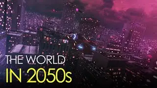 The World in 2050s