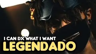 scarlxrd - I CAN DX WHAT I WANT. (LEGENDADO) [VIDEOCLIPE]