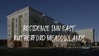 Residence Inn East Rutherford Meadowlands Review - East Rutherford , United States of America