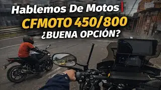 Hablemos de Motos | CF MOTO 450/800 Buena Opci&oacute;n🤔