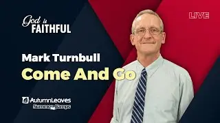 Summer Camp 2026 - Mark Turnbull - Come and Go
