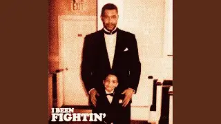 I Been Fightin'