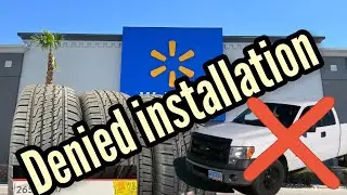 FAIL! Walmart Refuses to Install New Tires