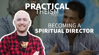 Becoming A Spiritual Director