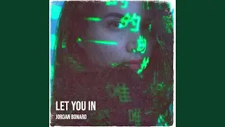 Let You In