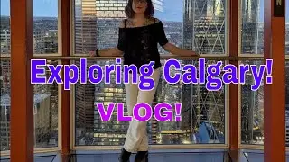 Travel Vlog! A Gorgeous Alberta town in winter! | Canada - Calgary 🇨🇦