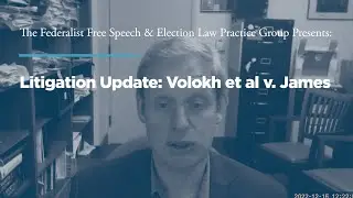 Litigation Update: Volokh et al v. James