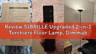 Review SIBRILLE Upgraded 2-in-1 Torchiere Floor Lamp, Dimmable Standing Lamp with Remote&Touch Contr