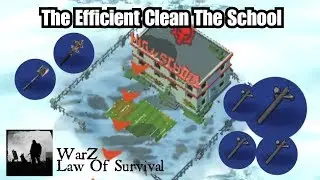 WarZ Law Of Survival - The Efficient Clean The School