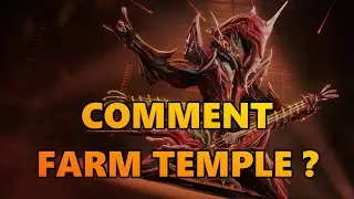 Comment farm temple ?