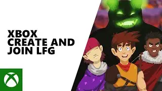 Learn how to create and join LFG on Xbox