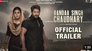 Bandaa Singh Chaudhary - Official Trailer | Arshad Warsi | Meher Vij | Abhishek Saxena |25th October