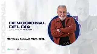 Devocional del día Martes 25 de Noviembre, 2025