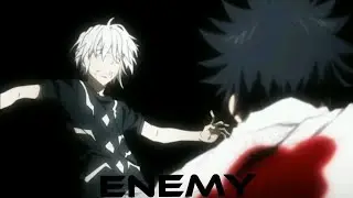 【AMV】Enemy - [Toaru Series]
