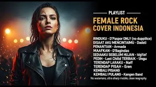 10 Lagu GALAU Indonesia ROCK VERSION Female Cover