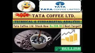 Tata Coffee Share | Tata Coffee Share News | Tata Coffee Share Analysis | Tata Coffee Share Target