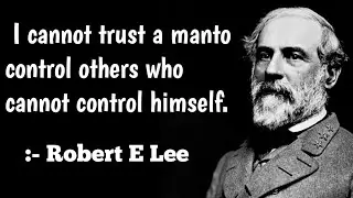 4 Life Quotes Of Robert E Lee. #quotes