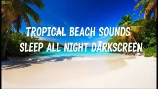 🔴OCEAN WAVES Sounds for Sleeping with DARK SCREEN | DEEP SLEEP,  SOUNDS