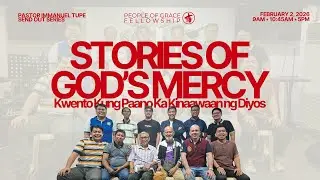 Stories of God's Mercy - People of Grace Fellowship Worship Service