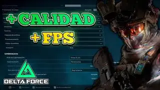 Delta Force Best Graphics Settings (QUALITY/FPS) 2026