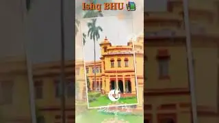 Ishq -E-BHU । Banarash Hindu University status ।BHU status।BHU WORLD । BHU Dream university । shorts