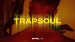 Best RnB/Soul Trapsoul Mix 2026 - Late Night Trapsoul Vibes Playlist