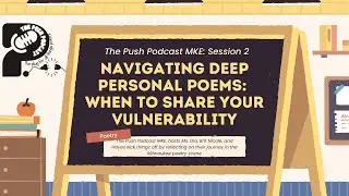 Navigating Deep Personal Poems  When to Share Your Vulnerability