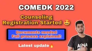 COMEDK 2022| Counselling Process Quick Guide| Full Process Explained| Documents Required| Dates