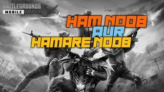 Ham noob aur hamare noob players || Nigexo is live