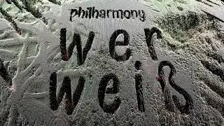 philharmony - wer wei&szlig; (prod. tunna beatz)