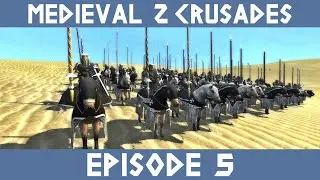 The Battles of Al Basrah, North Kirkuk, and Ballbek! - Crusades - The Principality of Antioch #5