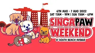 SingaPAW Weekend 2022- Pets Walking Tour around Singapore's Civic District