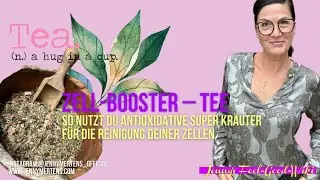Zellbooster-Tee * Antioxidantien * Radikalf&auml;nger * Superherbs * Zellreinigung * Fenchel * Jiaogulan
