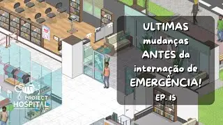 NOVOS EXAMES e reforma da &Aacute;REA de VISITAS no HOSPITAL!| Project Hospital 2025| EP 15| Gameplay PT BR