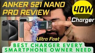 Anker 521 Nano Pro Fast Charger Review and output testing | The Best Charger for iPhone & Android?
