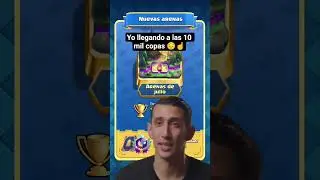 Llegu&eacute; a las diez mil copas #clashroyale