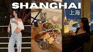 SHANGHAI vlog 🇨🇳 shopping, eating GOOD, chinese concept photoshoot, etc 上海旅游