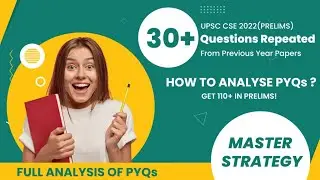 UPSC CSE 2022 | 30 Questions from PYQ 😳 | Know the strategy to score 110+ | Master this art |