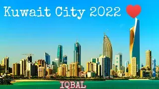 Kuwait City 2022 / kuwait / Best Beuaitfull the country